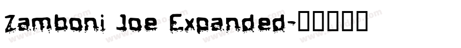 Zamboni Joe Expanded字体转换